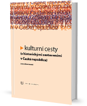 Jana Oliveriusová:  Kulturní cesty - s historickými zastaveními v české republice 