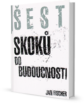 Šest skoků do budoucnosti